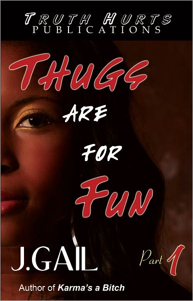Thugs Are for Fun 1