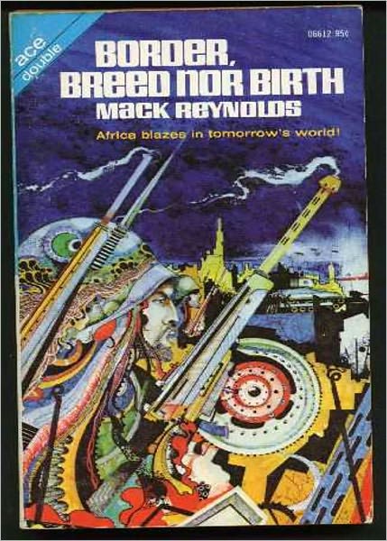 Border, Breed Nor Birth: A Short Story, Science Fiction, Post-1930 Classic By Dallas McCord Reynolds! AAA+++