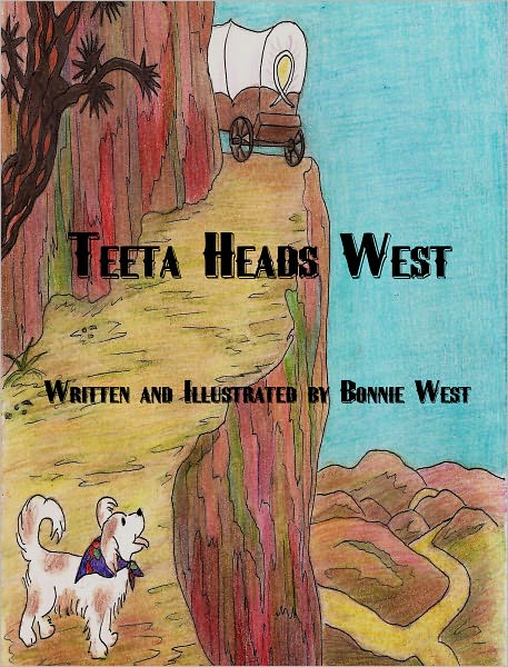 Teeta Heads West