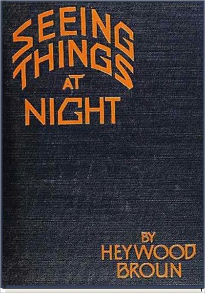 Seeing Things at Night