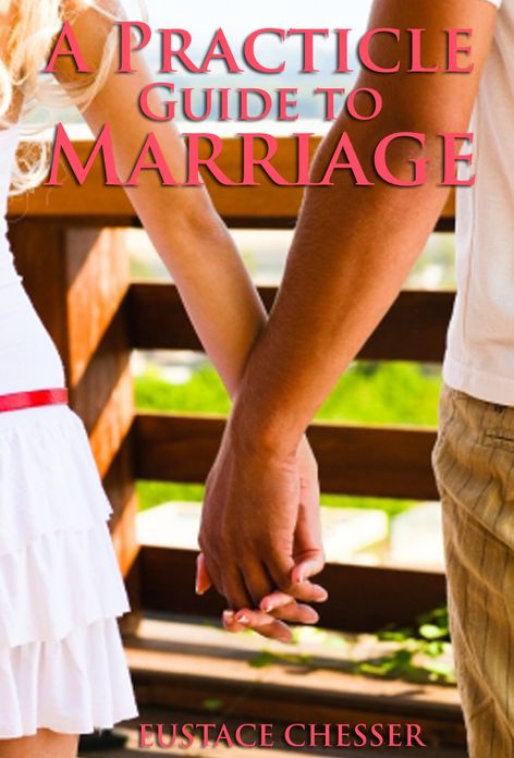 A Practical Guide to MARRIAGE