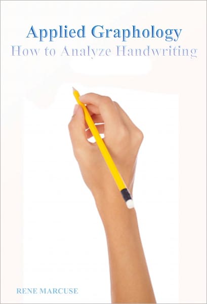 Applied Graphology Analyze Handwriting