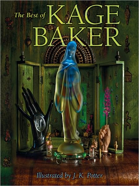 The Best of Kage Baker