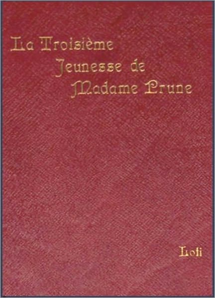 La troisi&egrave;me jeunesse de Madame Prune