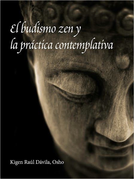 El budismo zen y la pr&aacute;ctica contemplativa