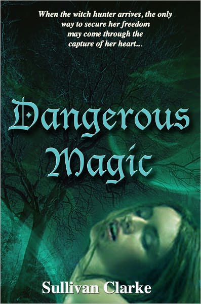 Dangerous Magic