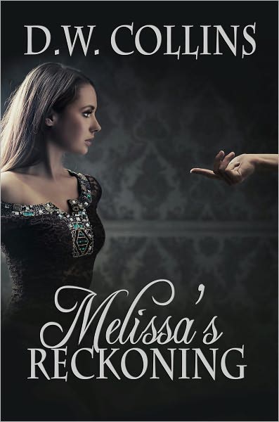 Melissa's Reckoning