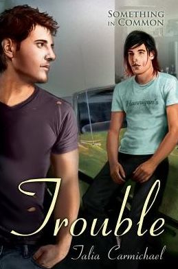 Trouble