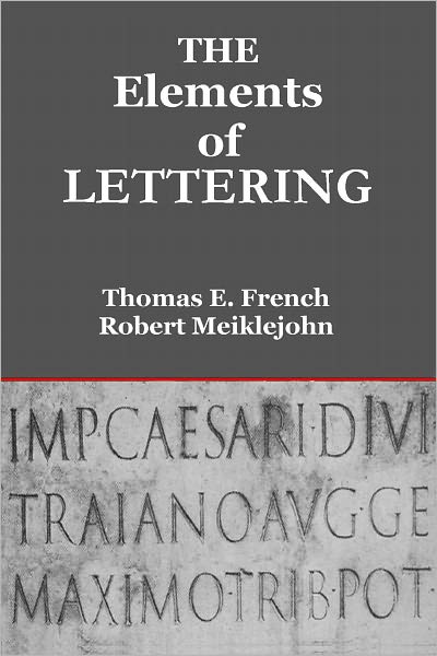 THE ELEMENTS OF LETTERING