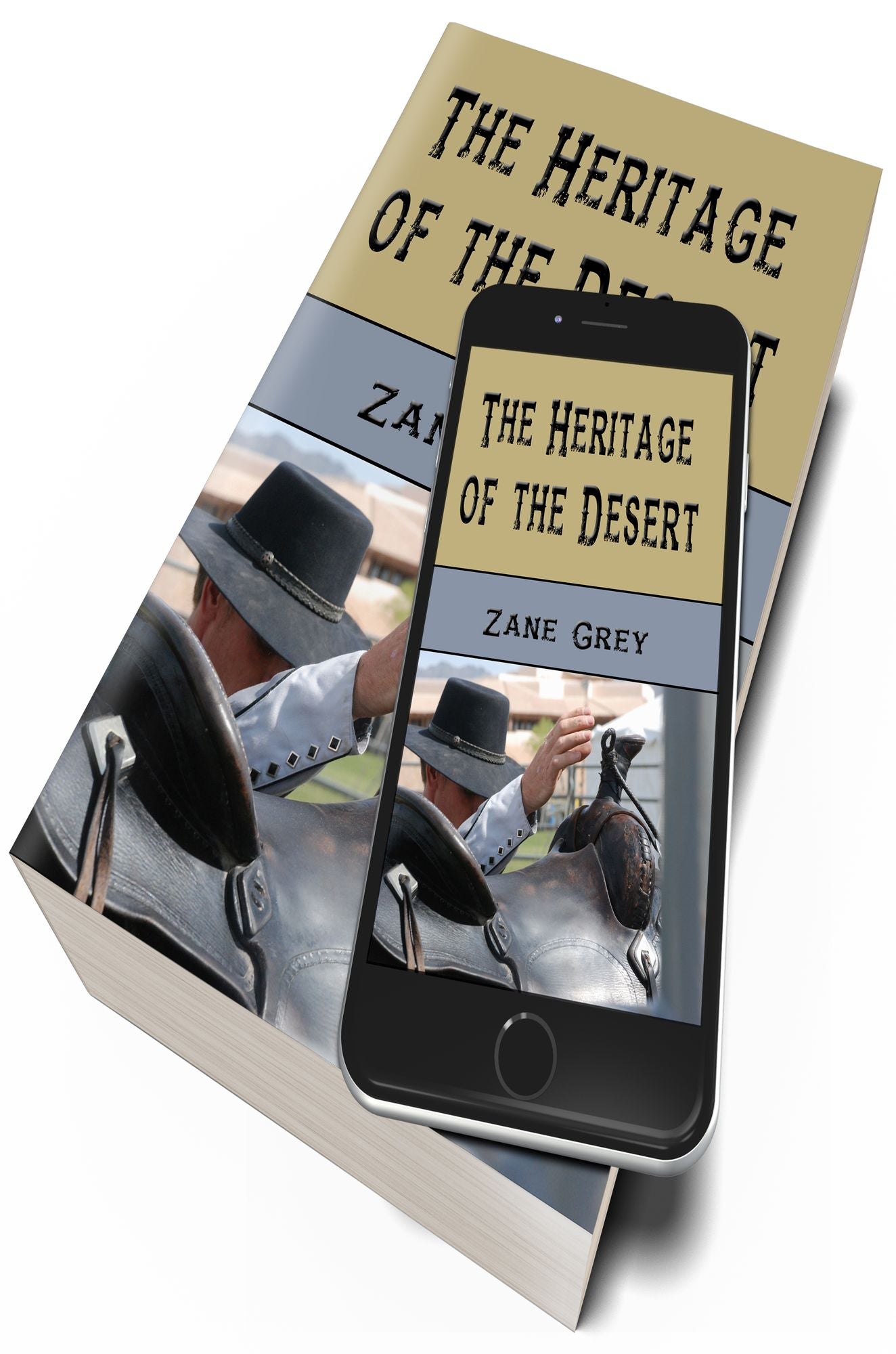 The Heritage of the Desert (Original Illustrations and Text)
