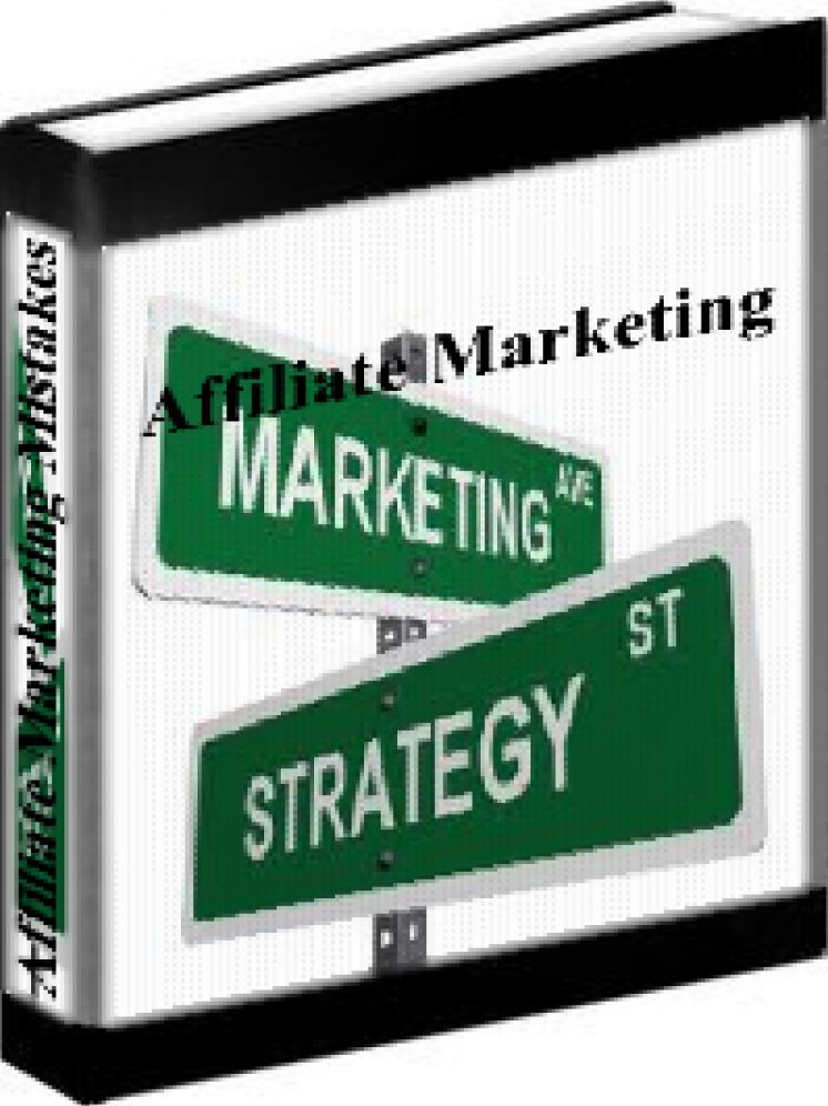 Affiliate Marketing - The 7 Most Common Affiliate Marketing Mistakes