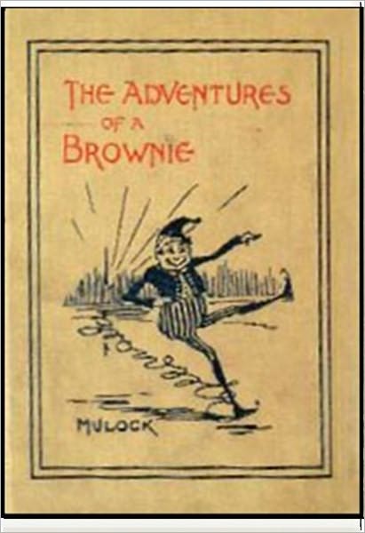 The Adventures of a Brownie