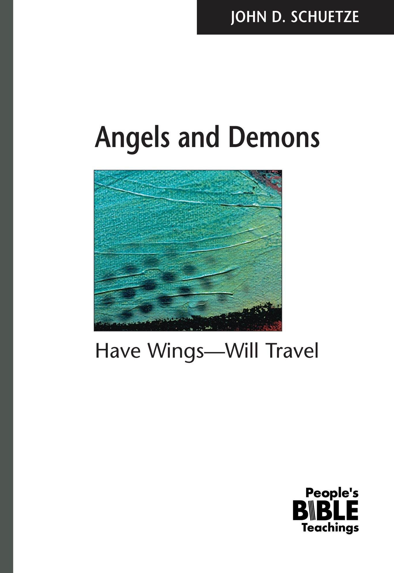 Angels and Demons: Have Wings - Will Travel