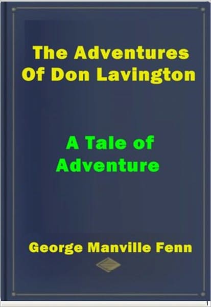 The Adventures of Don Lavington