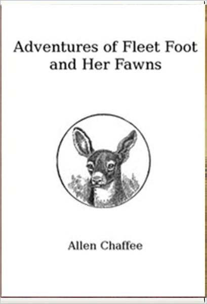 The Adventures of Fleetfoot and her Fawns