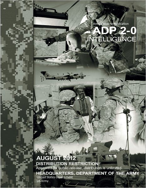 Army Doctrine Publication ADP 2-0 Intelligence August 2012