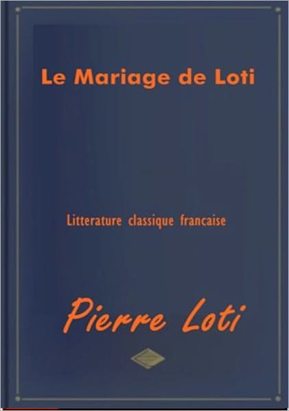 Le Mariage de Loti