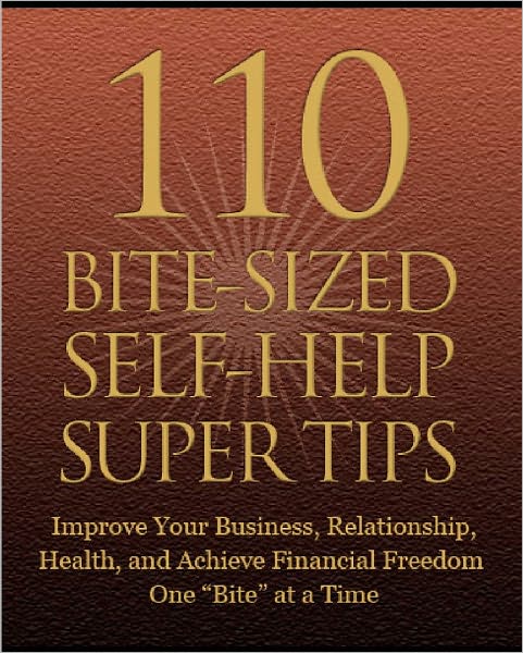 110 Bite Sized Self Help Super Tips