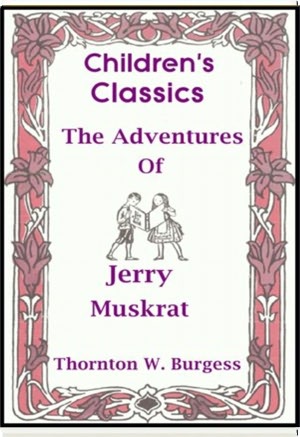 The Adventures of Jerry Muskrat