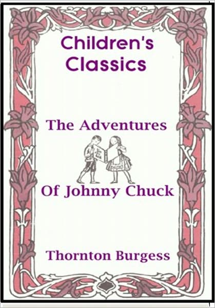 The Adventures of Johnny Chuck