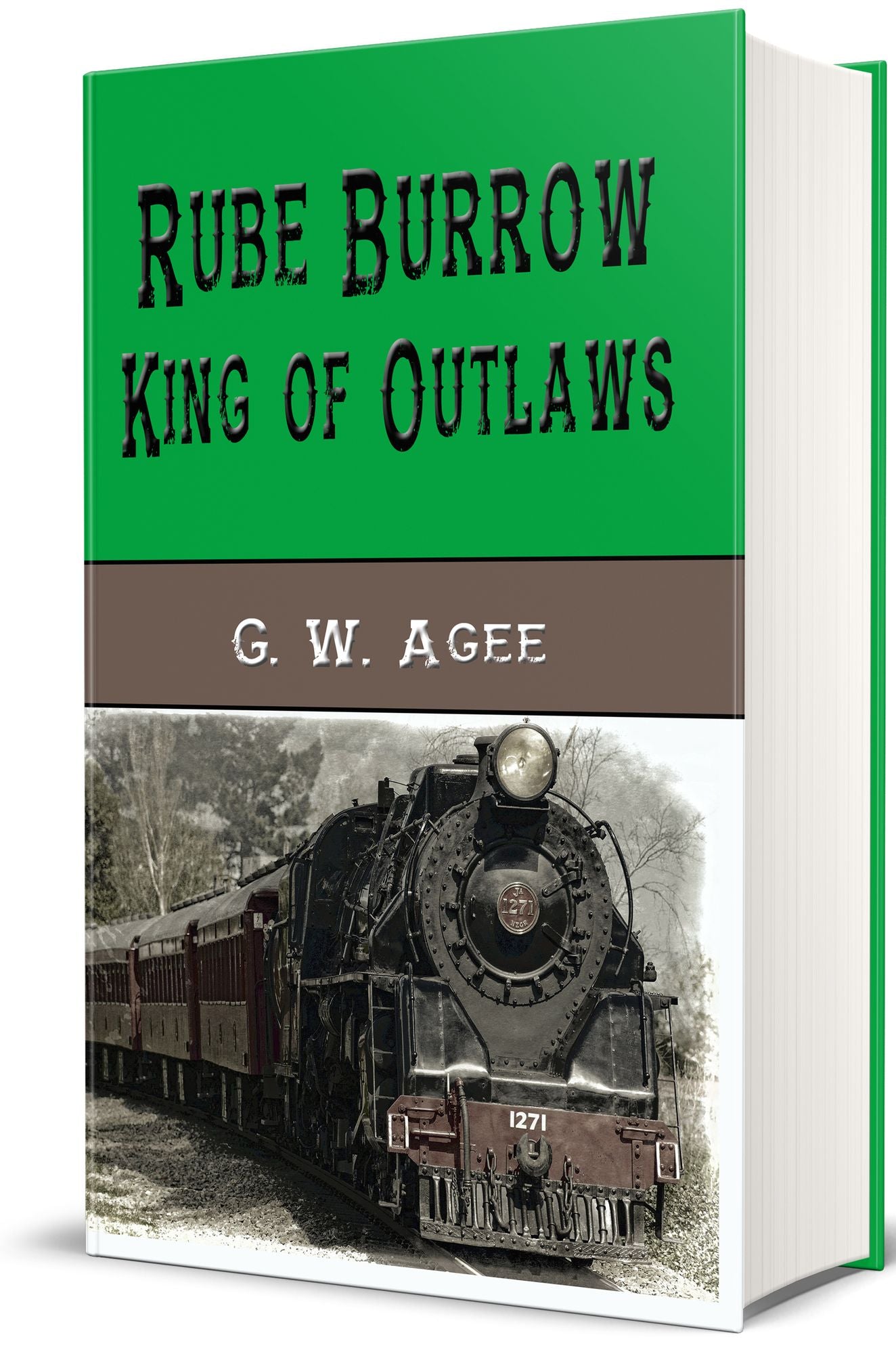Rube Burrow, King of the Outlaws (Illustrated)