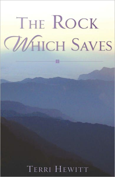 THE ROCK WHICH SAVES
