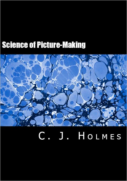 Notes on the Science of Picture-Making