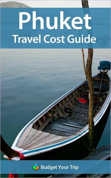 Phuket Travel Cost Guide