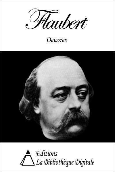 Oeuvres de Flaubert
