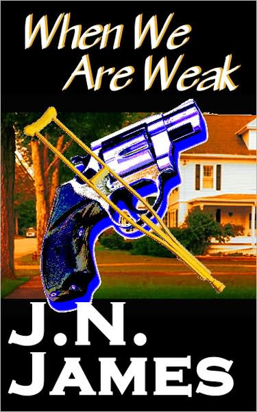 When We Are Weak
