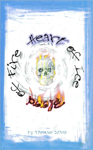 Heart of Ice, Blood of Fire