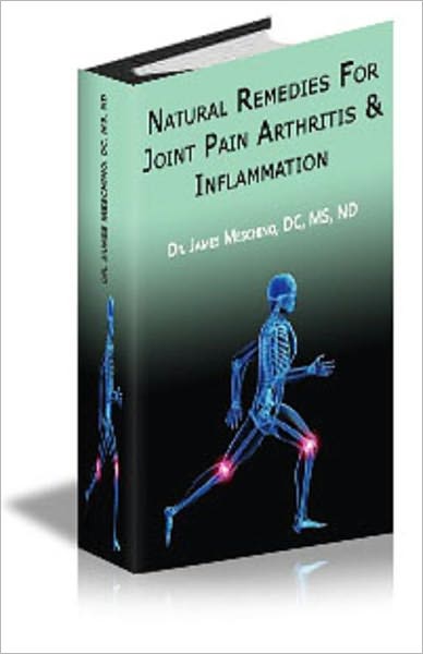 Natural Remedies For Joint Pain Arthritis & Inflammation