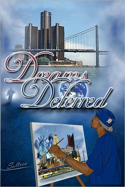 Dreams Deferred