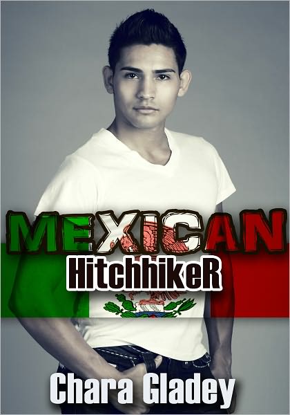 Mexican Hitchhiker - M&eacute;nage/Multiple Partner Erotica