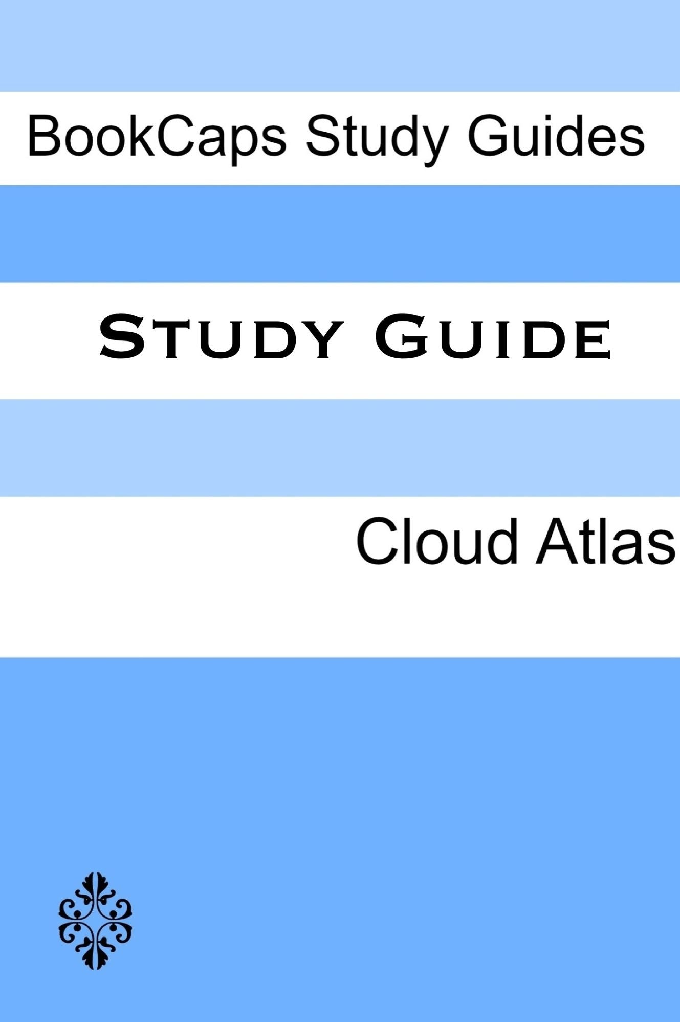Cloud Atlas (A BookCaps Study Guide)