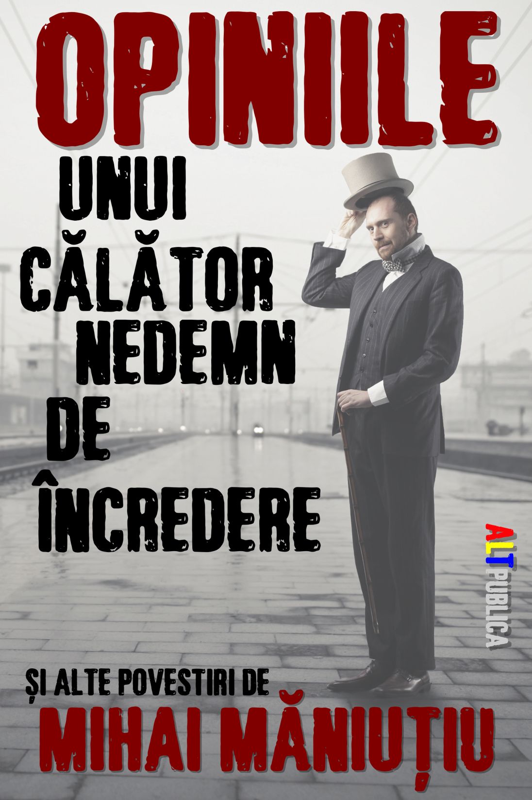 Opiniile unui calator nedemn de incredere