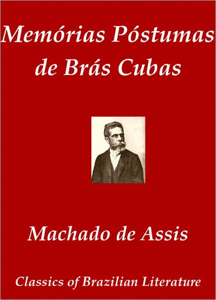 Mem&oacute;rias P&oacute;stumas de Br&aacute;s Cubas