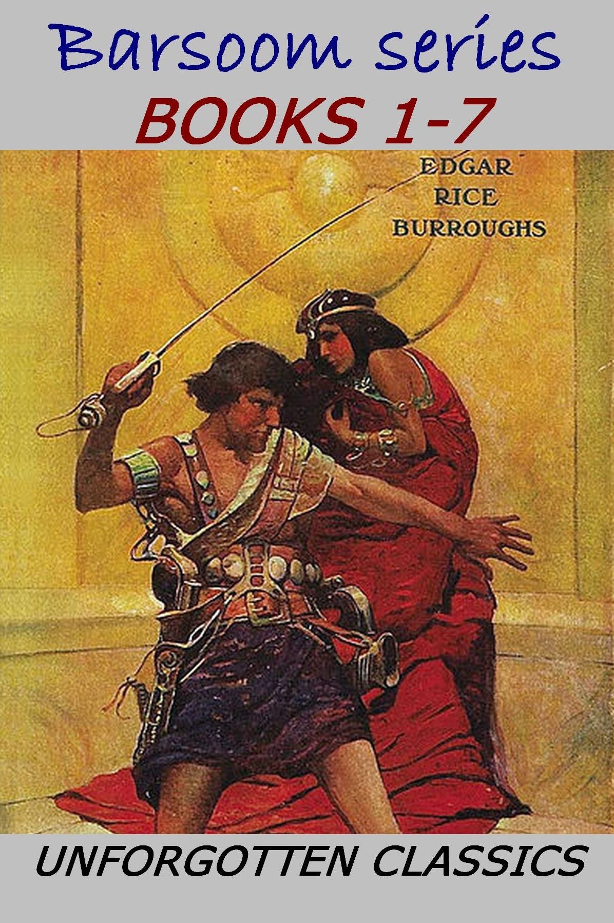 John Carter of Mars or Barsoom Series Illustrated Edition