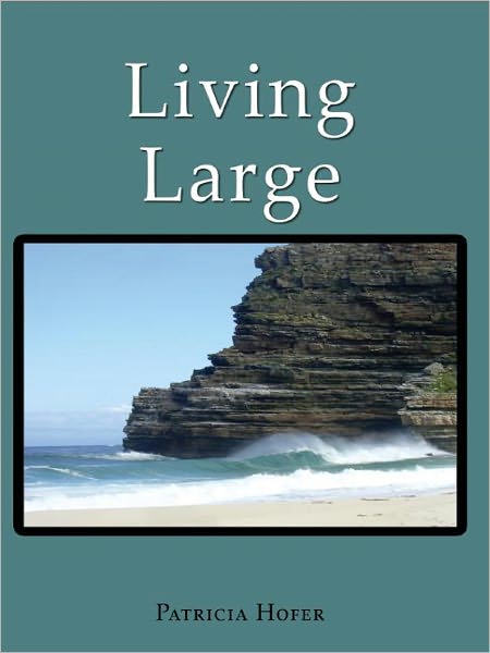 Living Large