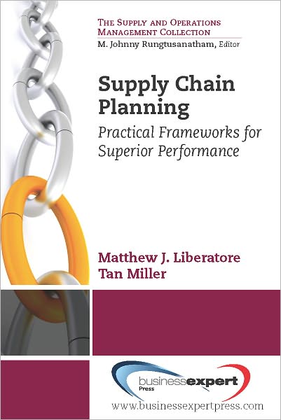 Supply Chain Planning: Practical Frameworks for Superior Performance