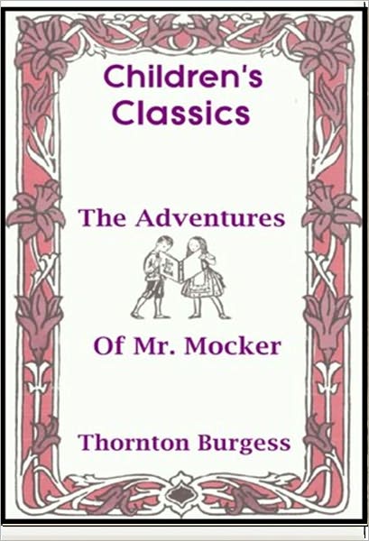The Adventures of Mr. Mocker