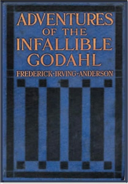 The Adventures of the Infallible Godahl