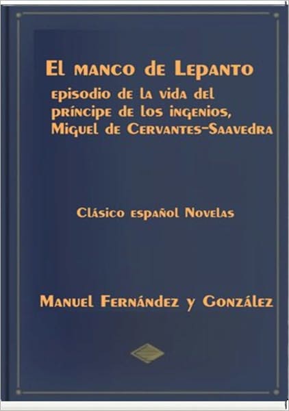 El manco de Lepanto