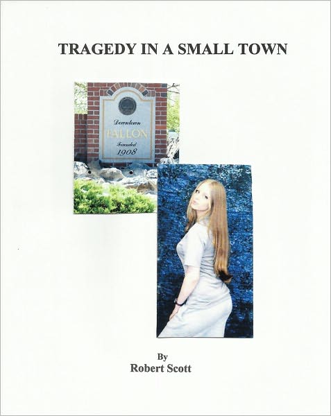 TRAGEDY IN A SMALL TOWN
