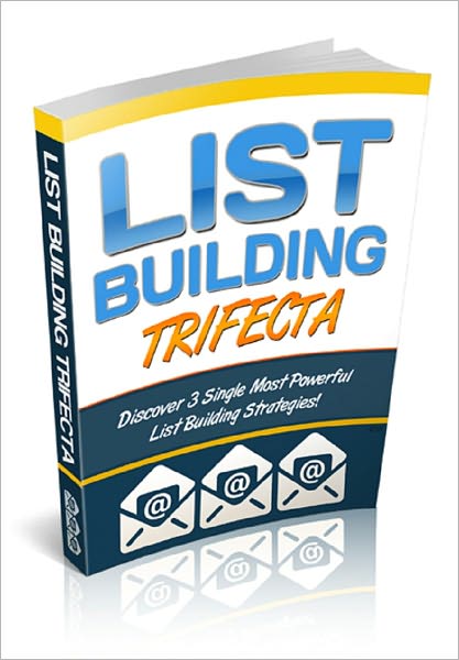 List Building Trifecta
