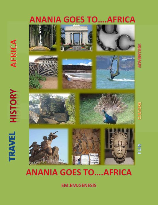 Anania Goes To ,... AFRICA
