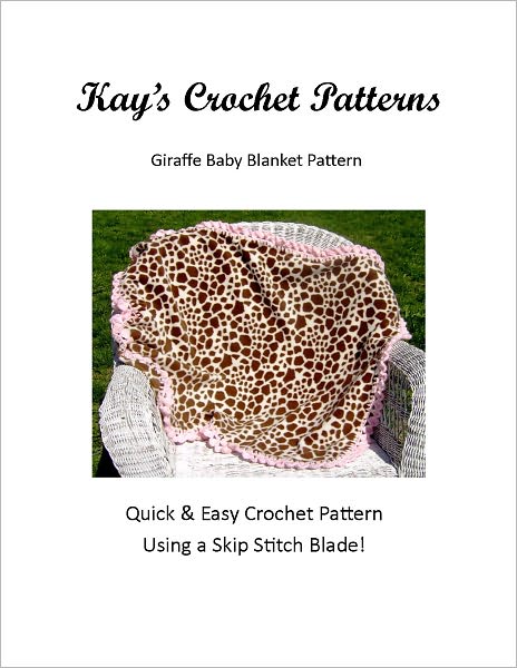 Easy Crochet Pattern Giraffe Baby Blanket