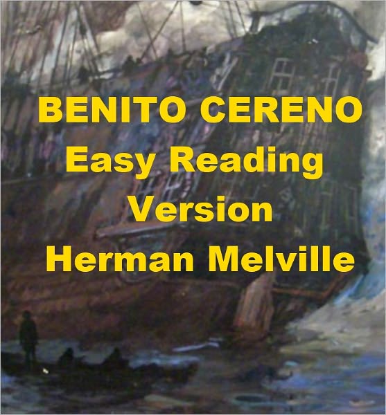 Benito Cereno - Easy Reading Version