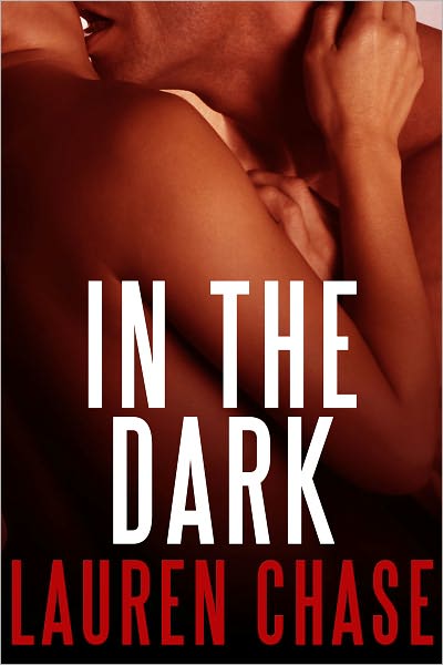 In the Dark (Anonymous Exhibitionist Erotica)