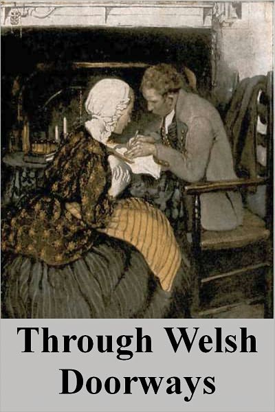 Through Welsh Doorways - Illustrated edition